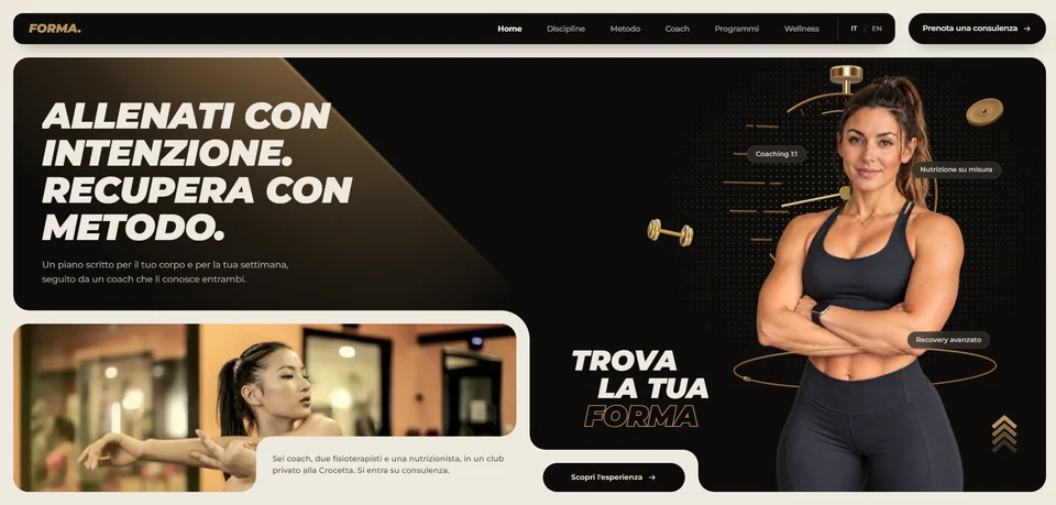 Home page del sito concept Forma: su fondo nero, il titolo "Allenati con intenzione. Recupera con metodo." in maiuscolo corsivo a sinistra, una coach a braccia incrociate a destra tra dettagli dorati e, in basso, una foto di stretching e il pulsante per scoprire l'esperienza.
